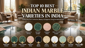 Top 10 Best Indian Marble Flooring Varieties in India