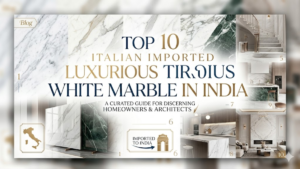 Top 10 Italian Imported Luxurious White Marble in India