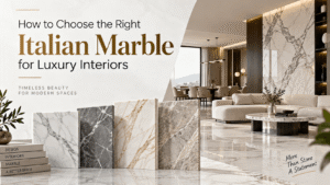 Selecting the Perfect Italian Marble for Luxury Interiors